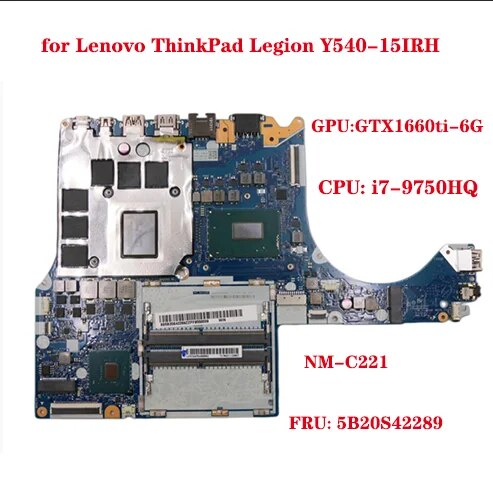 ThinkPad Legion Y540-15IRH y7000-2019 Ʈ  NM-C221, CPU i7-9750 GPU gtx1660ti-6g, FRU:5B20S42289
